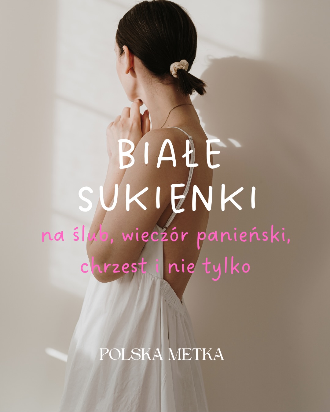 🤍 Przegląd białych sukienek polskich marek

Przygotowałam przegląd białych sukienek od polskich mar